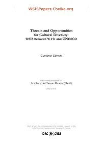 Wsispapers.Choike.Org Threats and Opportunities for Cultural Diversity