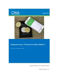 Cryptocurrency: a Primer for Policy-Makers