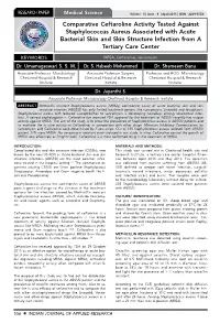 Comparative Ceftaroline Activity Tested Against Staphylococcus Aureus Associated with Acute Bacterial Skin and Skin Structure Infection from a Tertiary Care Center