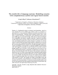 Modelling Sonority with Complementary Symbol and Signal Based Models