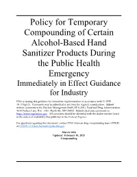 Temporary Compounding of Certain Alcohol-Based Hand Sanitizer Products During the Public Health Emergency Immediately in Effect Guidance for Industry