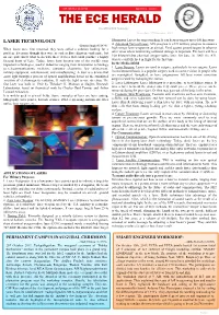 THE ECE HERALD the Official ECE Newsletter Issue Date: 5Th November, 2019 LASER TECHNOLOGY Illuminator Lasers for Target Tracking