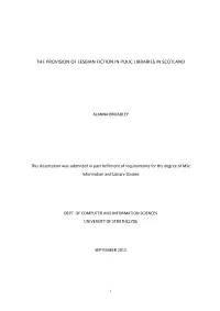 The Provision of Lesbian Fiction in Public Libraries in Scotland Will Answer the Three Following Research Questions