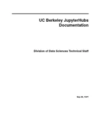 UC Berkeley Jupyterhubs Documentation