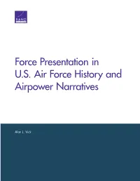 Force Presentation in U.S. Air Force History and Airpower Narratives
