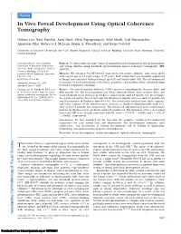 In Vivo Foveal Development Using Optical Coherence Tomography