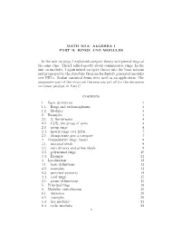 MATH 101A: ALGEBRA I PART B: RINGS and MODULES in the Unit