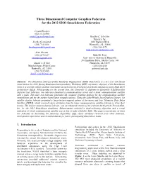 Three Dimensional Computer Graphics Federates for the 2012 SISO Smackdown Federation