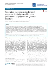 Annotation Inconsistencies Beyond Sequence Similarity-Based Function Prediction – Phylogeny and Genome Structure Vasilis J