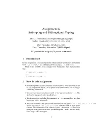 Assignment 6: Subtyping and Bidirectional Typing