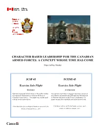 Character Based Leadership for the Canadian Armed Forces: a Concept Whose Time Has Come