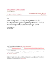 Effects of Grain Moisture, Drying Methods, and Variety on Breakage
