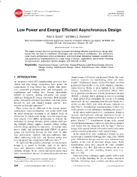 Low Power and Energy Efficient Asynchronous Design