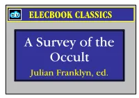A Survey of the Occult Julian Franklyn, Ed