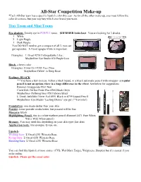 All-Star Competition Make-Up *Each All-Star Team Has a Specific Lipstick Color This Year