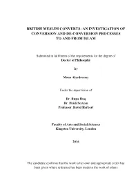 British Muslim Converts: an Investigation of Conversion and De-Conversion Processes to and from Islam