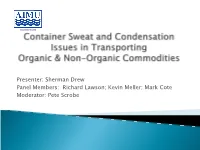 Container Sweat and Condensation in Transporting Organic