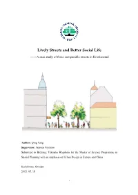 Lively Streets and Better Social Life ——A Case Study of Three Comparable Streets in Kristianstad
