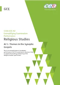Religious Studies A2 1: Themes in the Synoptic Gospels