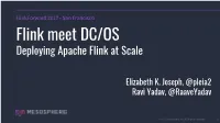 Deploying Apache Flink at Scale