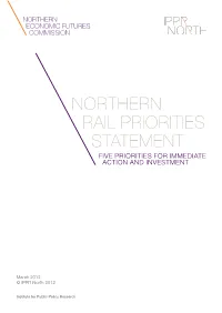 Northern Rail Priorities Statement Five Priorities for Immediate Action and Investment