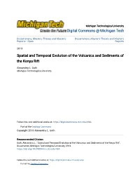 Spatial and Temporal Evolution of the Volcanics and Sediments of the Kenya Rift