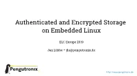 Authenticated and Encypted Storage on Embedded Linux