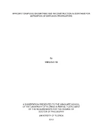 Efficient Sampling Geometries and Reconstruction Algorithms for Estimation of Diffusion Propagators