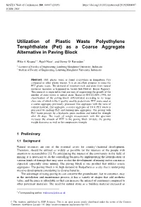 Utilization of Plastic Waste Polyethylene Terephthalate (Pet) As a Coarse Aggregate Alternative in Paving Block