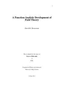 A Function-Analytic Development of Field Theory
