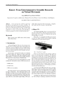 Kinect: from Entertainment to Scientific Research on Virtual