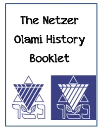 The Netzer Olami History Booklet