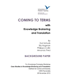 COMING to TERMS with Knowledge Brokering and Translation
