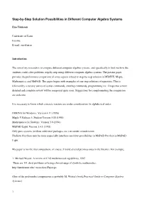 Step-By-Step Solution Possibilities in Different Computer Algebra Systems