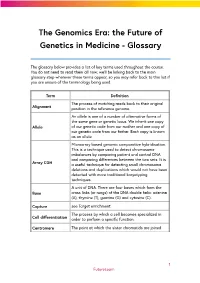 The Genomics Era: the Future of Genetics in Medicine - Glossary