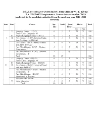 BHARATHIDASAN UNIVERSITY, TIRUCHIRAPPALLI 620 024 B.A. HISTORY Programme – Course Structure Under CBCS (Applicable to the Ca