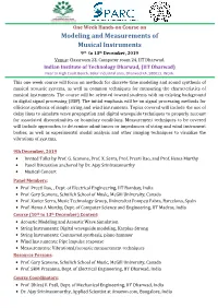 Modeling and Measurements of Musical Instruments 9Th to 13 Th December, 2019 Venue : Classroom 23, Computer Room 24, IIT Dharwad