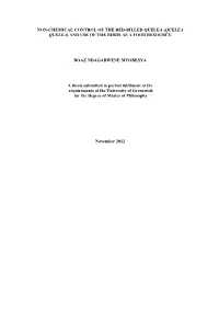 Non-Chemical Control of the Red-Billed Quelea (Quelea Quelea) and Use of the Birds As a Food Resource