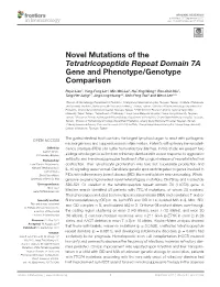 Novel Mutations of the Tetratricopeptide Repeat Domain 7A Gene and Phenotype/Genotype Comparison