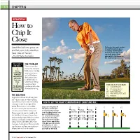 How to Chip It Close