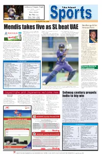 Mendis Takes Five As SL Beat UAE Prasanna Amarasekara UAE Batsmen to Cross the Double-Figure with the Score on 189 When He Was Well from Its Middle-Order Struggles