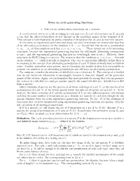 Notes on Cycle Generating Functions