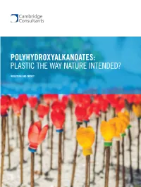 Plastic the Way Nature Intended?