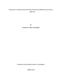 Strategic Alternatives for the Continued Operation of Kenya Airways