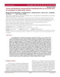 Tumor Penetrating Nanomedicine Targeting Both an Oncomir and an Oncogene in Pancreatic Cancer