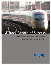 A Track Record of Success: High-Speed Rail Around the World and Its Promise for America