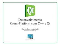 Desenvolvimento Cross-Platform Com C++ E Qt