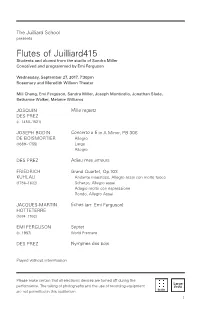 Flutes of Juilliard415 Students and Alumni from the Studio of Sandra Miller Conceived and Programmed by Emi Ferguson