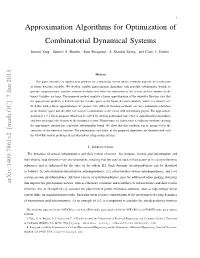 Approximation Algorithms for Optimization of Combinatorial Dynamical Systems