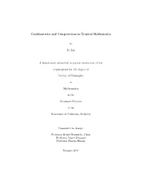 Combinatorics and Computations in Tropical Mathematics by Bo Lin A
